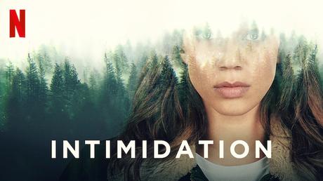 Intimidation, 2020 (Série), à voir sur Netflix !