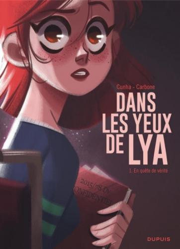 Dans les yeux de Lya, tome 1 : En quête de vérité de Carbone et Justine Cunha