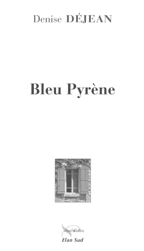Bleu Pyrène, de Denise Déjean, sur les ondes de R d'autan Bleu Pyrène, de Denise Déjean, sur les ondes de R d'autan