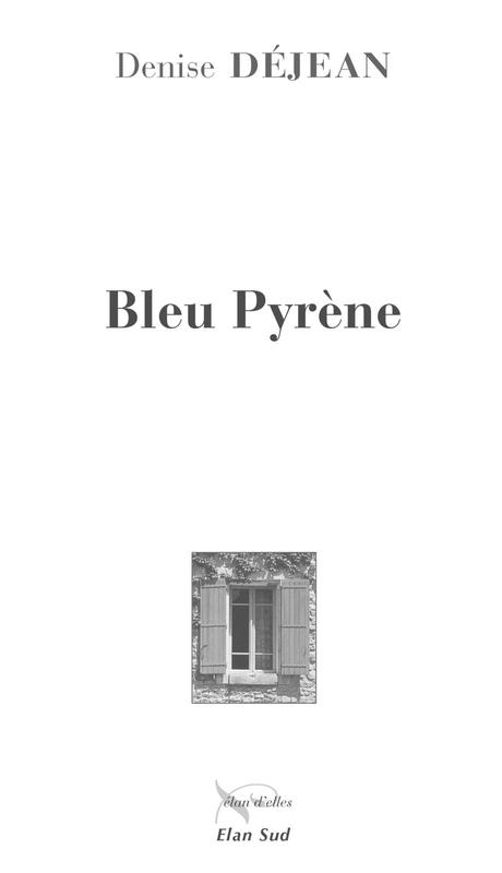 Bleu Pyrène, de Denise Déjean, sur les ondes de R d'autan