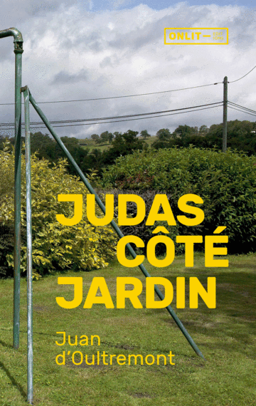 Un billet de Nadège : Judas côté jardin