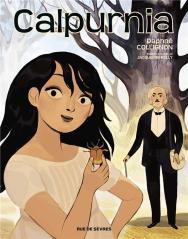 Calpurnia, la BD, Tome 2/2 Calpurnia, la BD, Tome 2/2