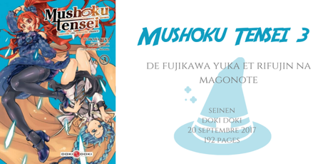 Mushoku tensei #3 • Fujikawa Yuka et Rifujin na Magonote