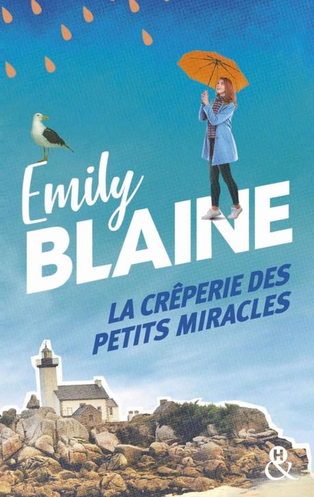 La crêperie des petits miracles d’Emily Blaine