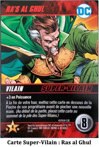 Test de DC Comics Deck-Building Game Matt Hyra et Ben Stoll chez Don’t Panic Games carte super-vilain : Ras al Ghul de DC Comic Deck-Building Game