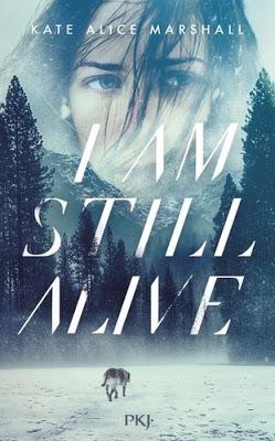 I am still alive de Kate Alice Marshall