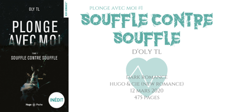 Souffle contre souffle (Plonge avec moi #1) • Oly TL