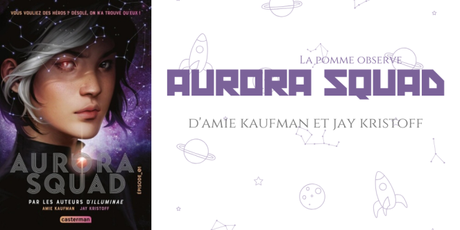 La Pomme observe #25 : Aurore Squad La Pomme observe #25 : Aurore Squad