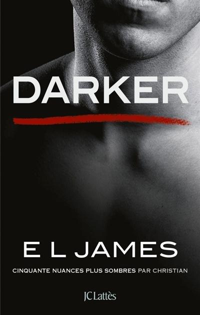 Couverture Cinquante nuances de Grey, tome 5 : Darker