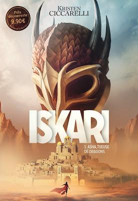 Iskari, tome 1 : Asha, tueuse de dragons - Kristen Ciccarelli