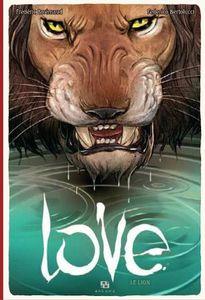 Love, T3 : Le lion