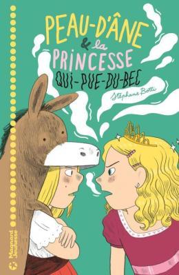 Peau d’Âne et la princesse qui pue-du-bec