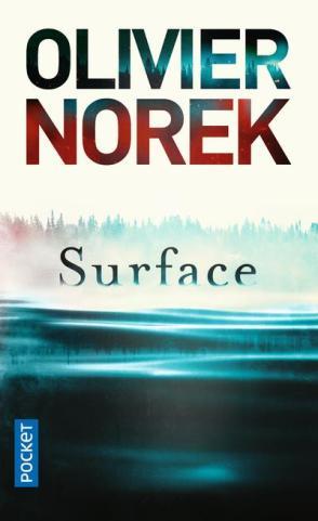 Olivier Norek – Surface ****
