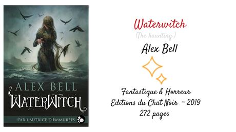 {Chronique} Waterwitch - Alex Bell {Chronique} Waterwitch - Alex Bell