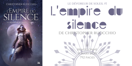 L’empire du silence (Le dévoreur de soleil #1) • Christopher Ruocchio