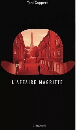 L'affaire Magritte - Toni Coppers ♥♥♥♥♥ L'affaire Magritte - Toni Coppers ♥♥♥♥♥
