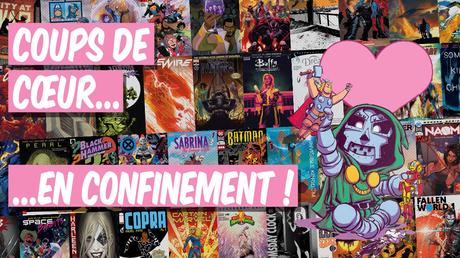 Coups de cœur de la semaine du 18 avril 2020