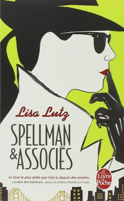 Spellman & associés (tome 1 de la saga Les Spellman) de Lisa Lutz