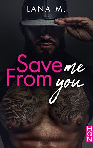 Mon avis sur Save me from you de Lana M Mon avis sur Save me from you de Lana M