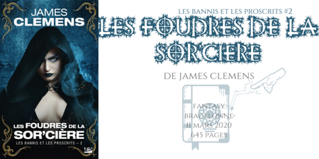 Les foudres de la sor’cière   (Les bannis et les proscrits #2) • James Clemens