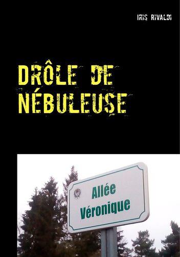 Couverture Drôle de nébuleuse
