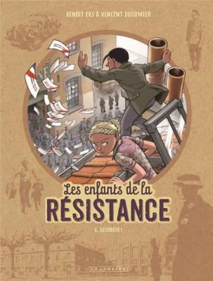 Relecture : Les enfants de la Résistance, Tomes 1 à 5