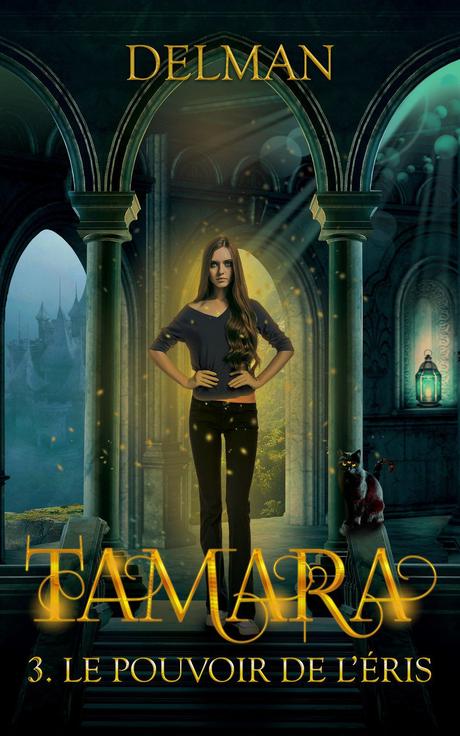 Le pouvoir de l'Eris - tome 3 - de Delman