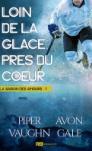 La saison de l’amour #1 – Loin de la glace, près du cœur – Piper Vaughn & Avon Gale