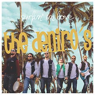 SURFIN’ IN LOVE – THE DENIRO’S