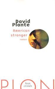 American stranger, David Plante