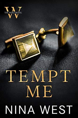 Mon avis sur Tempt Me , le 1er tome de la saga The Wolf Hotel de Nina West