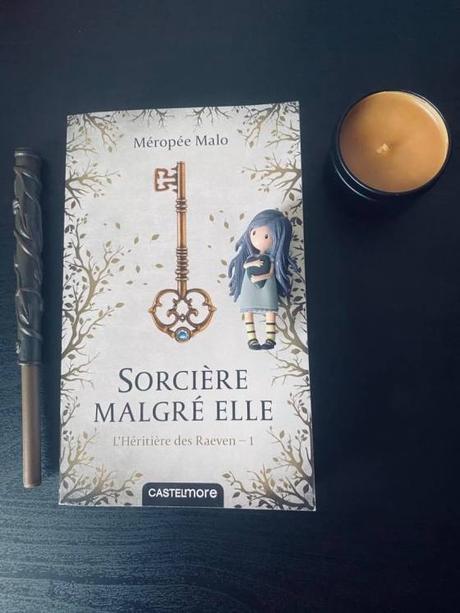 Sorcière malgré elle – L’héritière des Raeven T.1 par Méropée Malo Sorcière malgré elle – L’héritière des Raeven T.1 par Méropée Malo