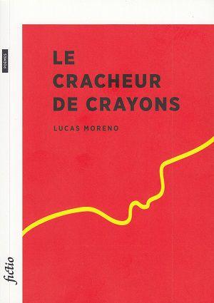 Le cracheur de crayons, de Lucas Moreno