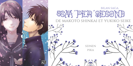 Bilan saga : 5cm per second • Makoto Shinkai et Yukiko Seike