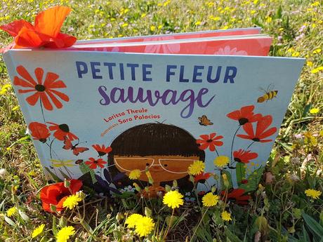 Petite fleur sauvage de Larissa Theule - Illustré par Sara Palacios