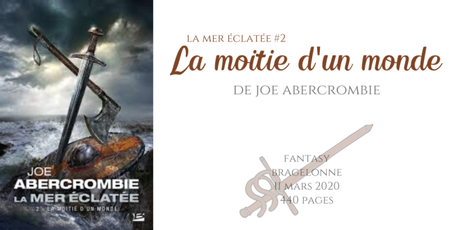 La moitié d’un monde (La mer éclatée #2) • Joe Abercrombie
