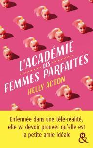 L’académie des femmes parfaites,Helly Acton