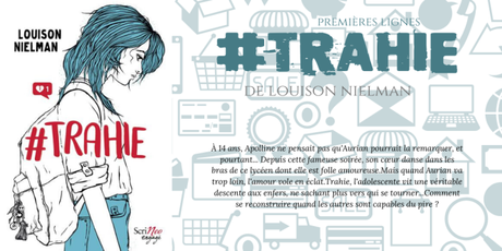 Premières lignes #112 : #Trahie