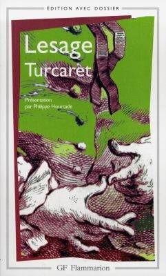 Turcaret de LESAGE Turcaret de LESAGE