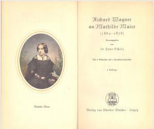 Richard Wagner et les femmes — Mathilde Maier, présentée par Louis Gillet