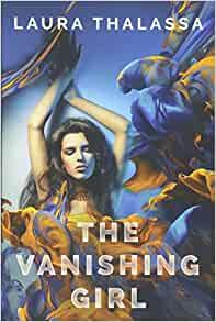 The Vanishing Girl de Laura Thalassa - Tome 1 (Lecture croisée version VF/VO)