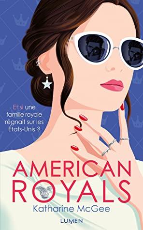 American Royals T.1 : American Royals - Katharine McGee