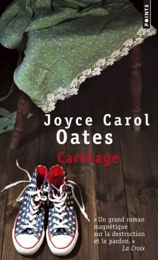 Joyce Carol Oates – Carthage ***