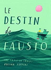 Le destin de Fausto : Une fable en images par Jeffers