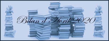 #24 Bilan d'Avril 2020