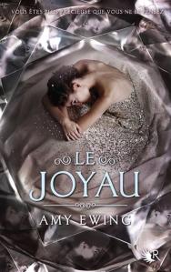 Le Joyau, tome 1 ~ Amy Ewing