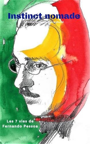revue instinct nomade,fernando pessoa,éditions germes de barbarie,bernard deson,christian cottet-emard,poésie,littérature,essai,presse littéraire,lisbonne,portugal,blog littéraire de christian cottet-emard,josé correa