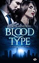 Compagne de sang: Blood Type, T1