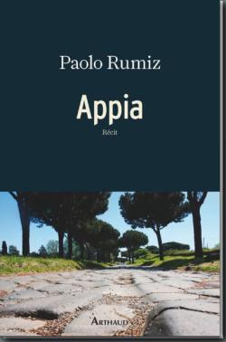 Paolo Rumiz, Appia   par Angèle Paoli