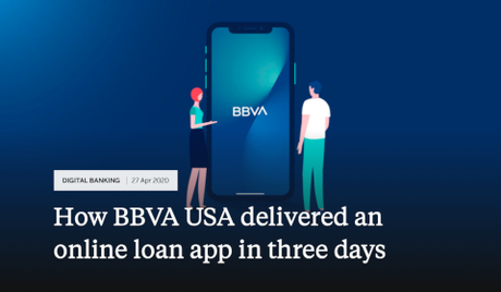 How BBVA USA delivered an online loan app in 3 days